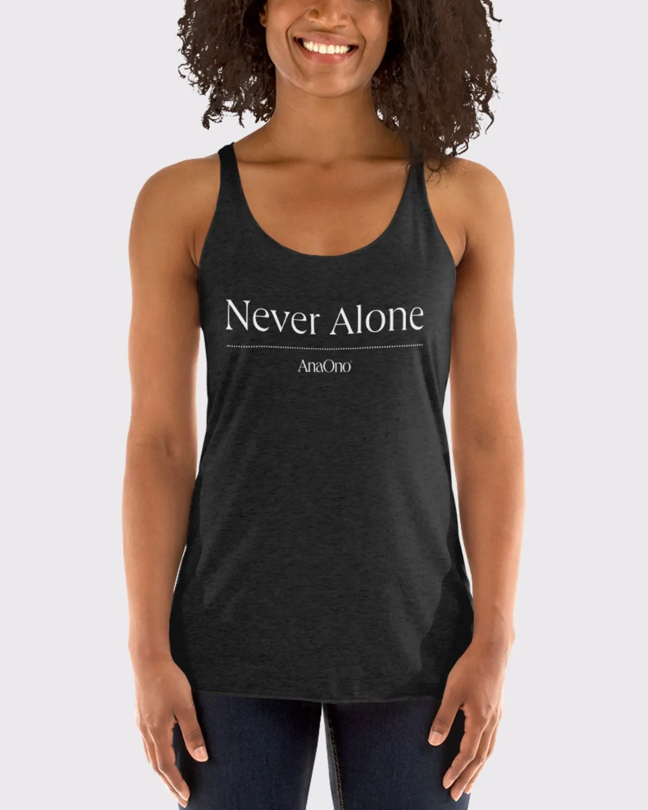 Never Alone Racerback Tank