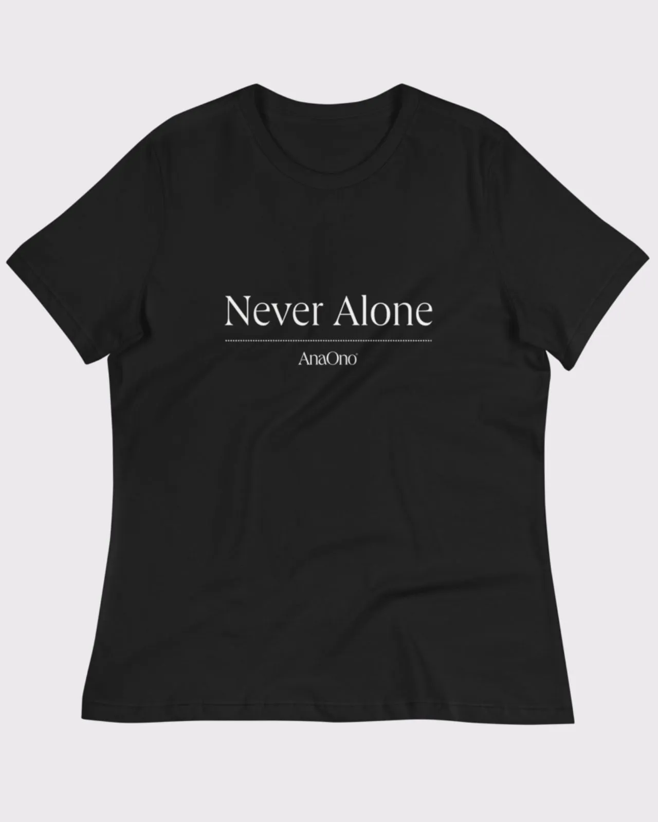 Never Alone Unisex T-Shirt